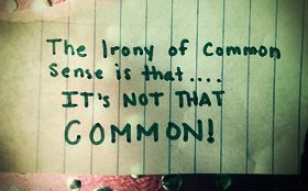 Common Sense Quotes | Quotes about Common Sense | Sayings about Common Sense